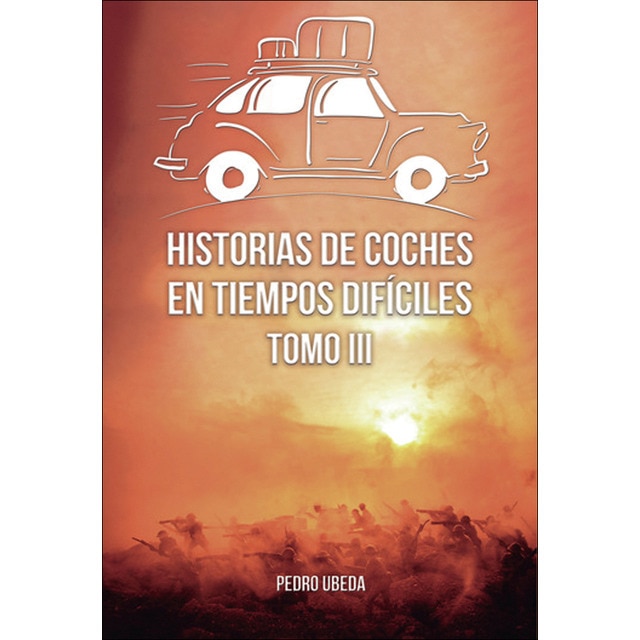 Imagem 0 de Historias de coches en tiempos difíciles.Tomo iii