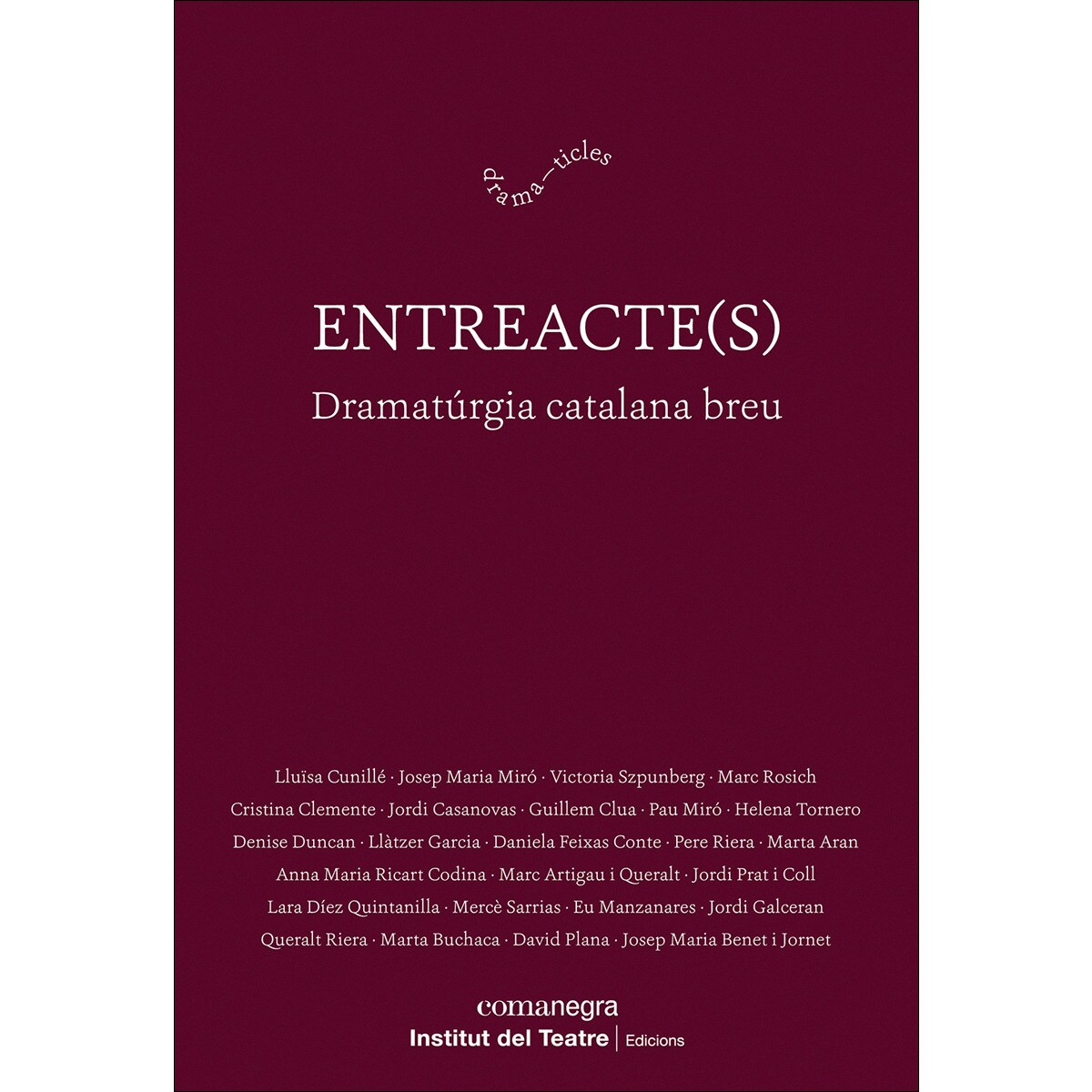 Imagem 0 de Entreacte(s): Dramatúrgia catalana breu (Capa mole)