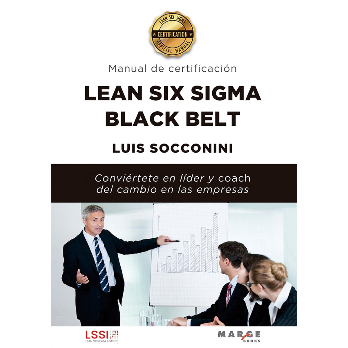 Lean six sigma black belt.Manual de certificación (Capa mole) 1
