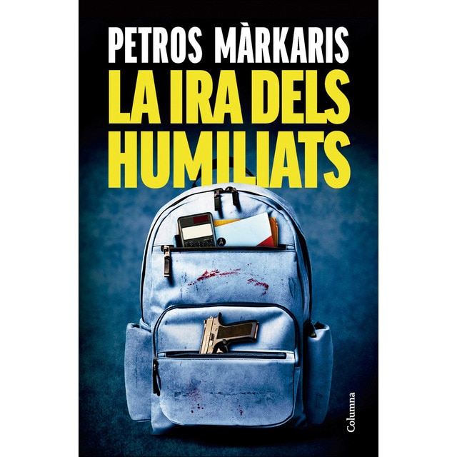 Imagen 0 de La ira dels humiliats  (Tapa blanda con solapas)