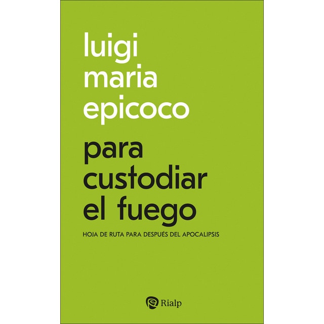 Imagem 0 de Para custodiar el fuego: Hoja de ruta después del apocalipsis (Capa mole)