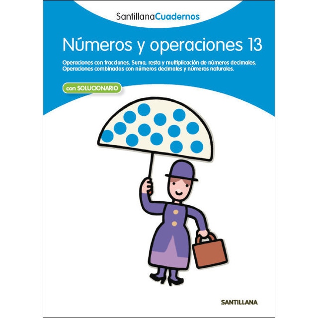 Imagen 0 de NÚMEROS Y OPERACIONES 13 SANTILLANA CUADERNOS  (Tapa blanda)