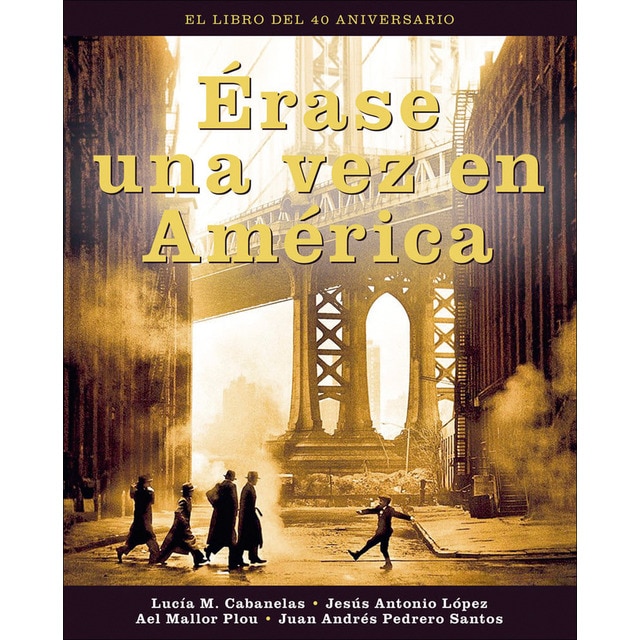Imagen 0 de Erase una vez en america.El libro del 40 aniversa