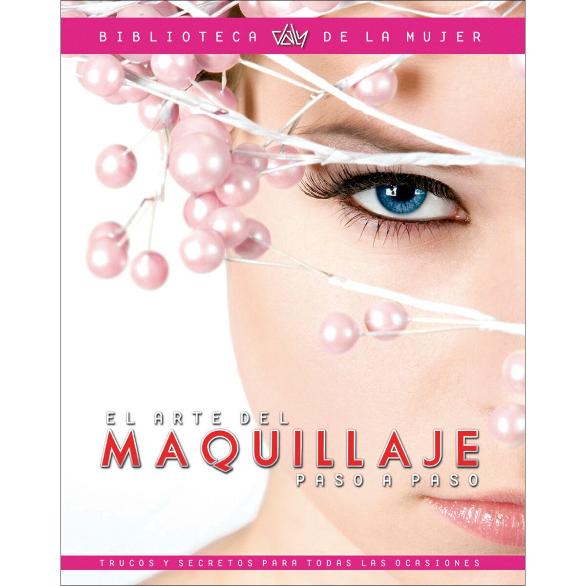 Arte del maquillaje: paso a paso 1