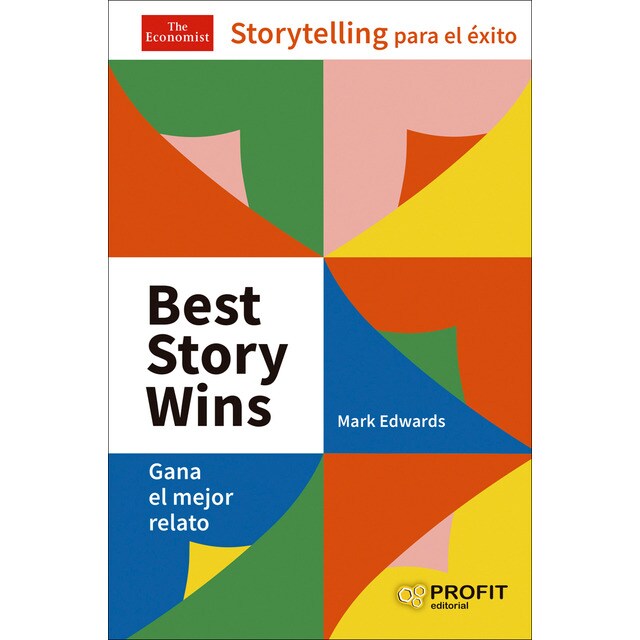 Imagen 0 de Best Story Wins: Storytelling para el éxito  (Tapa blanda con solapas)