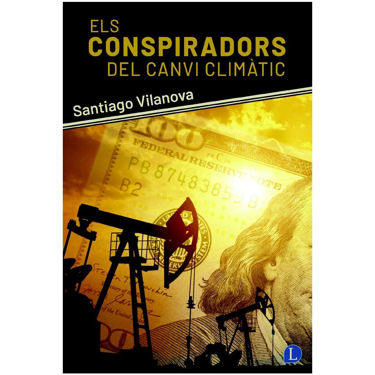 Els conspiradors del canvi climàtic (Capa mole com abas) 1