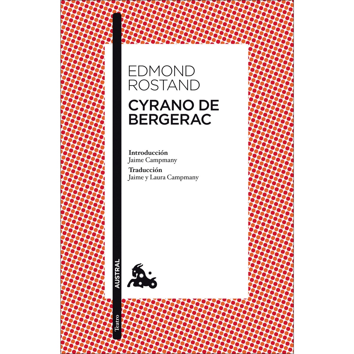 Cyrano de Bergerac: Introducción de Jaime Campmany. Traducción de Jaime y Laura Campmany (Bolso) (Capa mole) 1