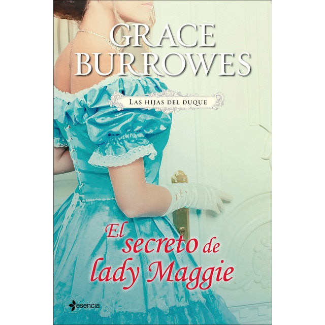 Imagen 0 de Las hijas del duque. El secreto de lady Maggie  (Tapa blanda)