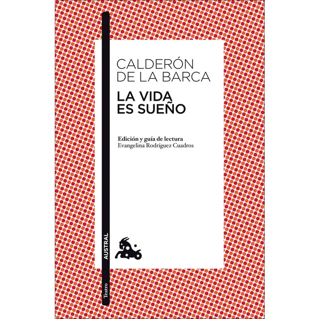 Imagen 0 de La vida es sueño: Edición y guía de lectura de Evangelina Rodríguez Cuadros  (Bolsillo) (Tapa blanda)