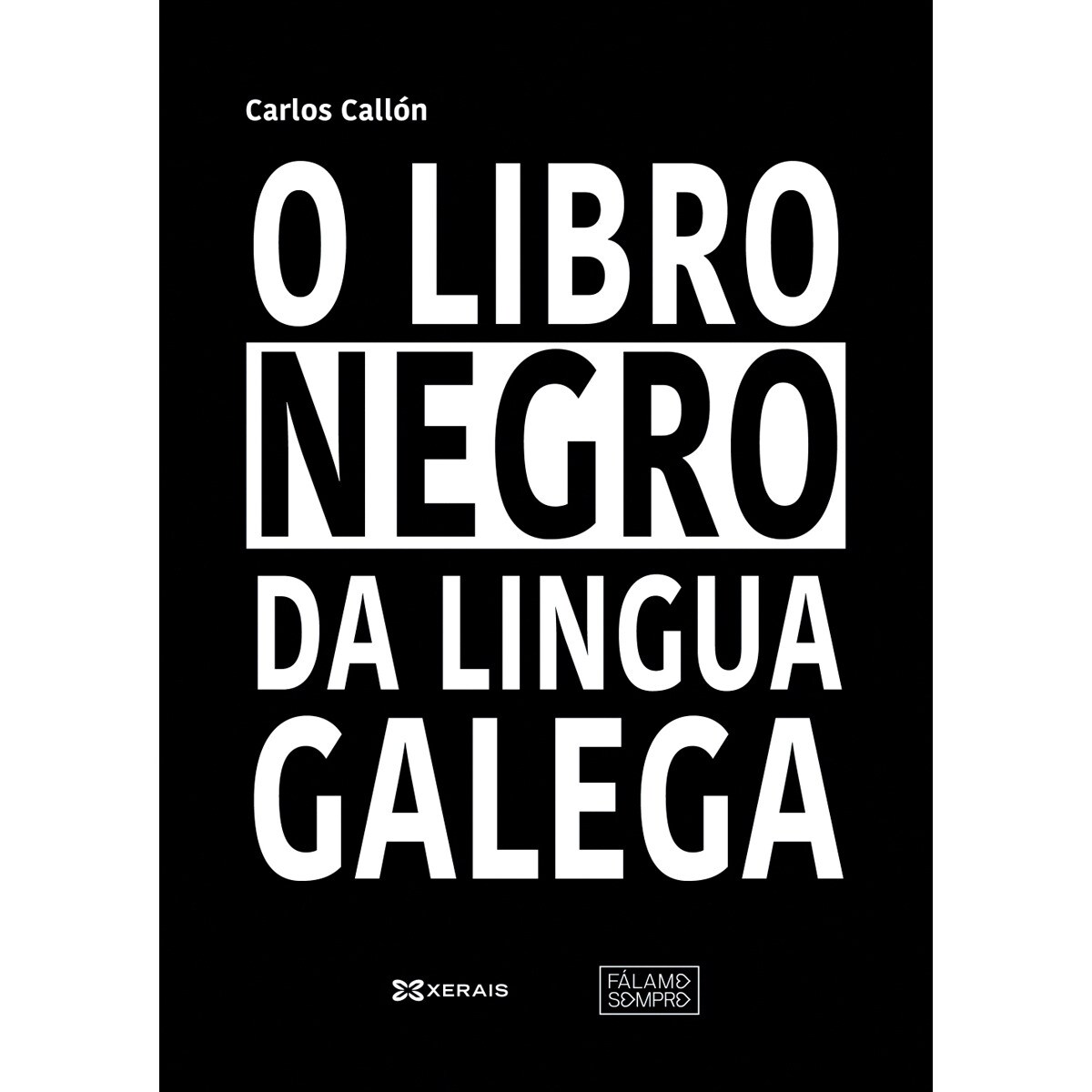 O libro negro da lingua galega (Capa mole com abas) 1