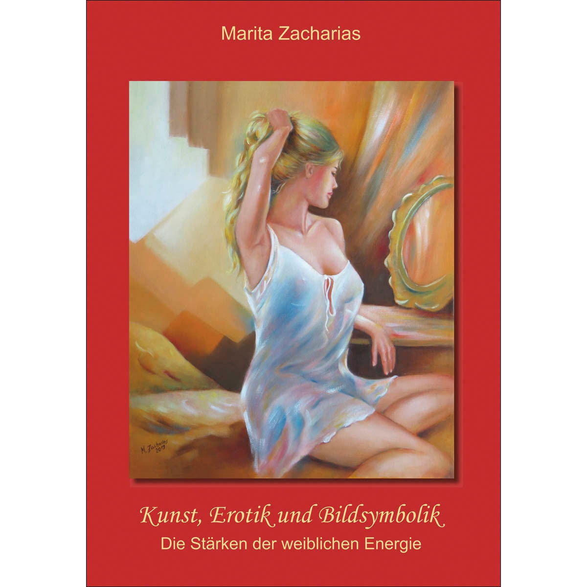 Kunst, Erotik und Bildsymbolik: Die Stärken der weiblichen Energie (Capa mole) 1