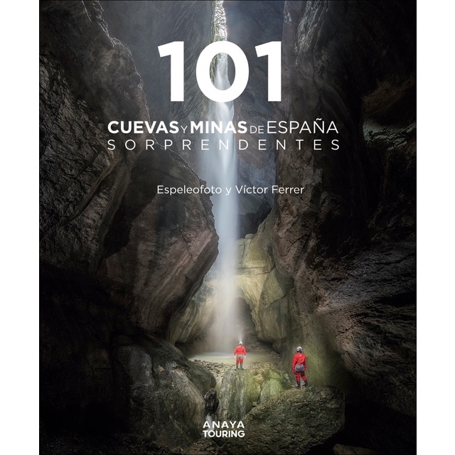 Imagen 0 de 101 Cuevas y minas de España sorprendentes  (Tapa blanda con solapas)