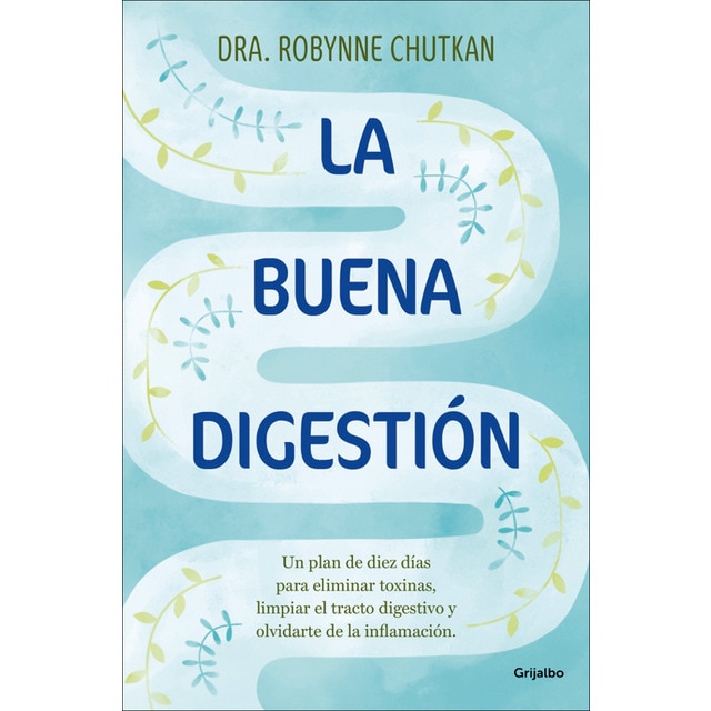 Imagem 0 de La buena digestión: Un plan de diez días para eliminar toxinas, limpiar el tracto digestivo y olvidarte de la inflamación (Capa mole)