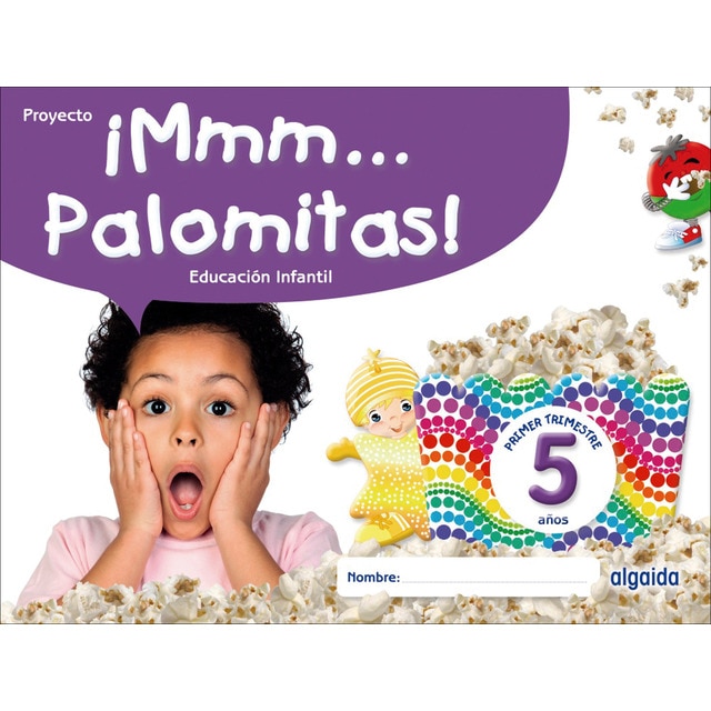 Imagen 0 de ¡Mmm... Palomitas! Educación Infantil 5 años. Primer trimestre