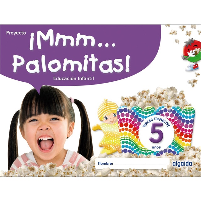 Imagen 0 de ¡Mmm... Palomitas! Educación Infantil 5 años. Tercer trimestre