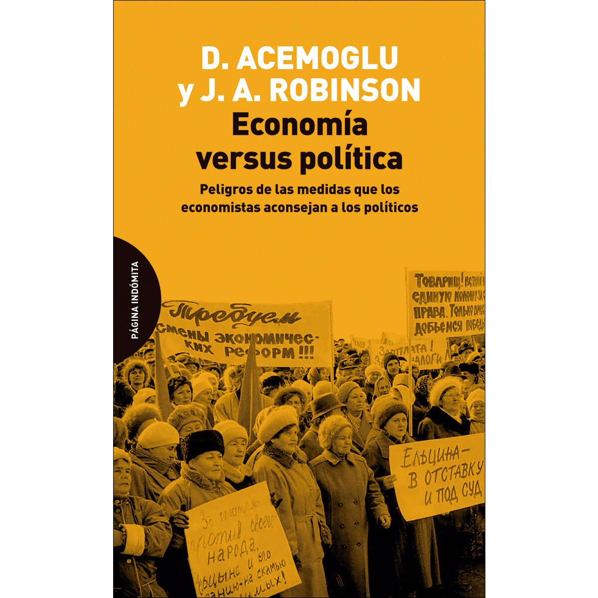 Economía versus política: Peligros de las medidas que los economistas aconsejan a los políticos 1