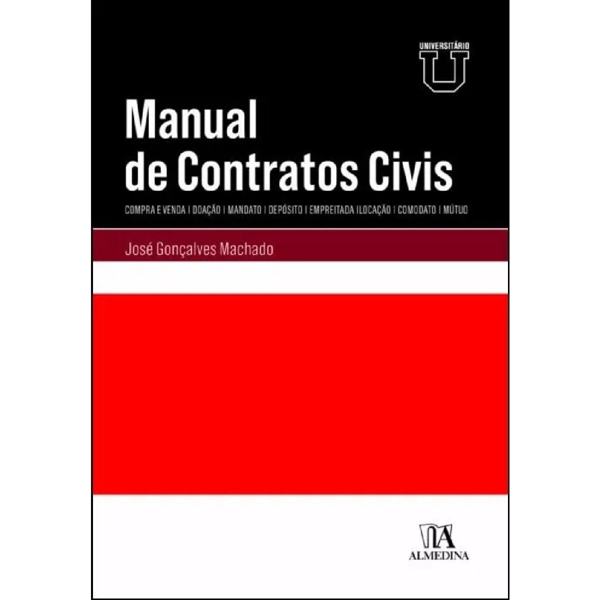 Manual de Contratos Civis - Compra e Venda, Doação, Mandato, Depósito, Empreitada, Locação, Comodato e Mútuo 1