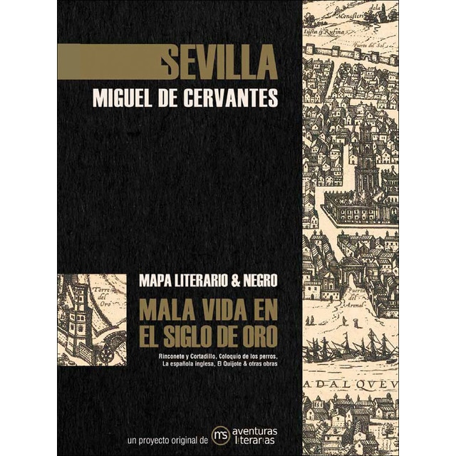 Imagem 0 de Sevilla en el Siglo de Oro: Mapa literario y negro