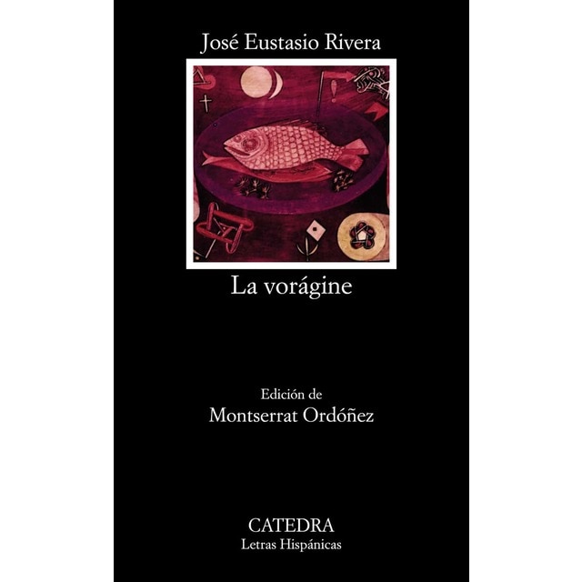 Imagen 0 de La vorágine (Tapa blanda)
