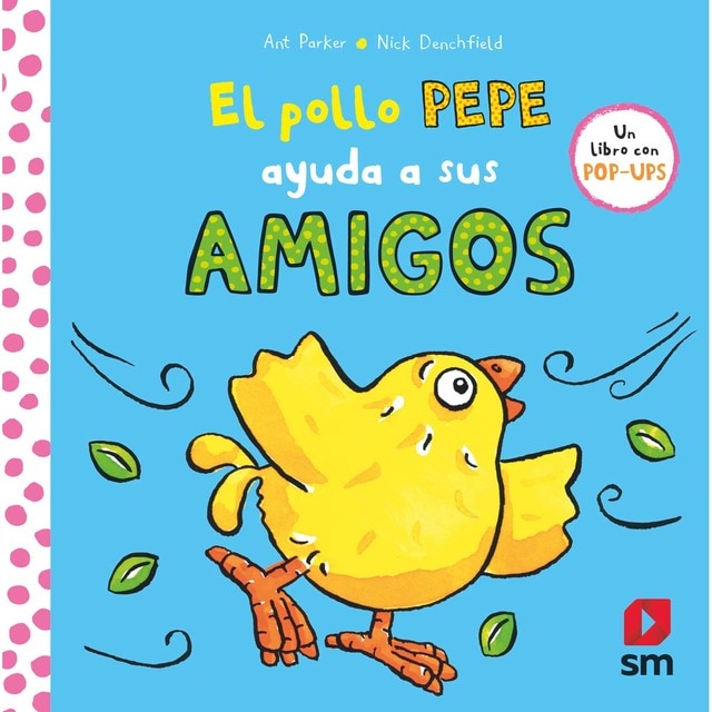 Imagen 0 de El pollo Pepe ayuda a sus amigos  (Tapa dura)