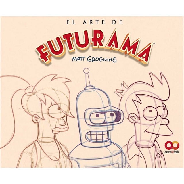 Imagen 0 de El arte de Futurama: Una historia visual de la serie de culto de Matt Groening