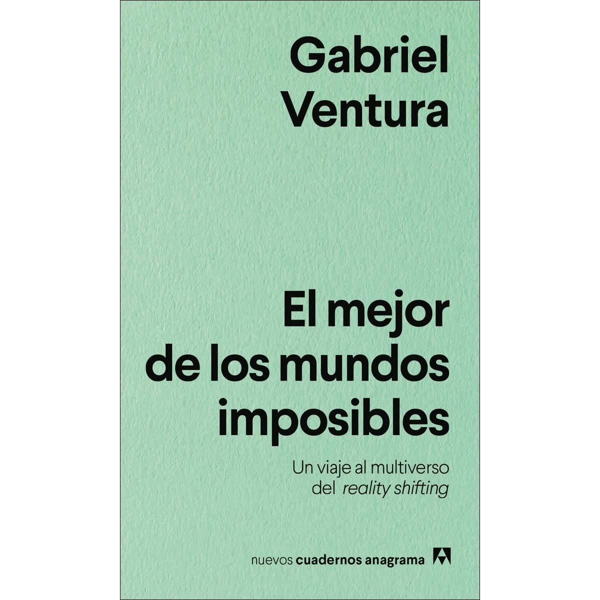 Imagem 0 de El mejor de los mundos imposibles: Un viaje al multiverso del reality shifting (Capa mole)
