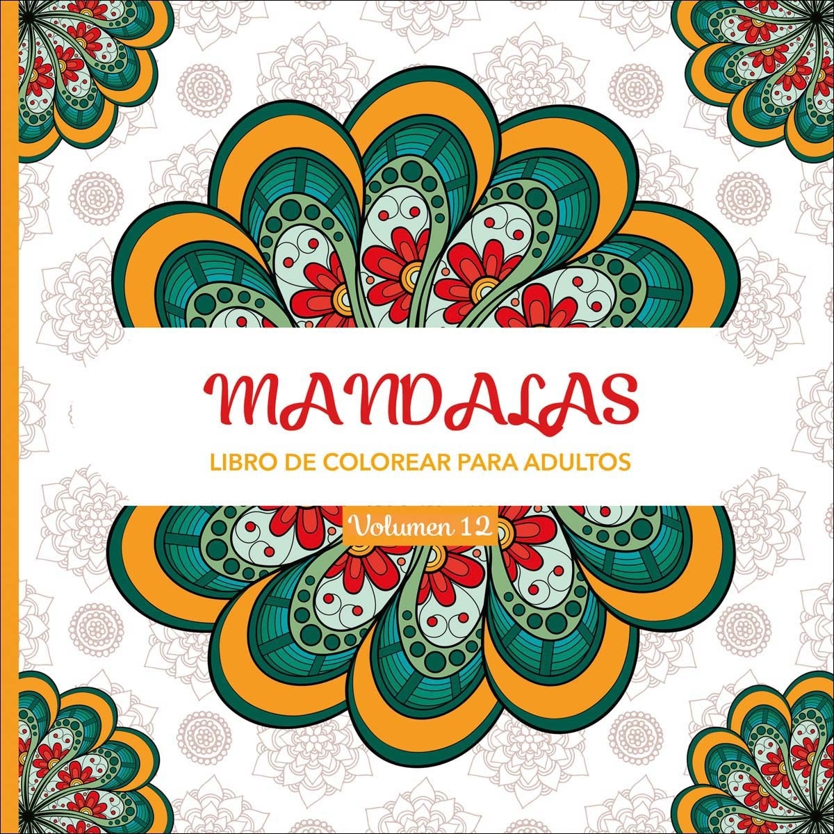 Mandalas 12: Libro de colorear para adultos 1