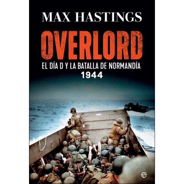 Imagem 0 de Overlord: El Día D y la batalla de Normandía. 1944 (Capa mole)