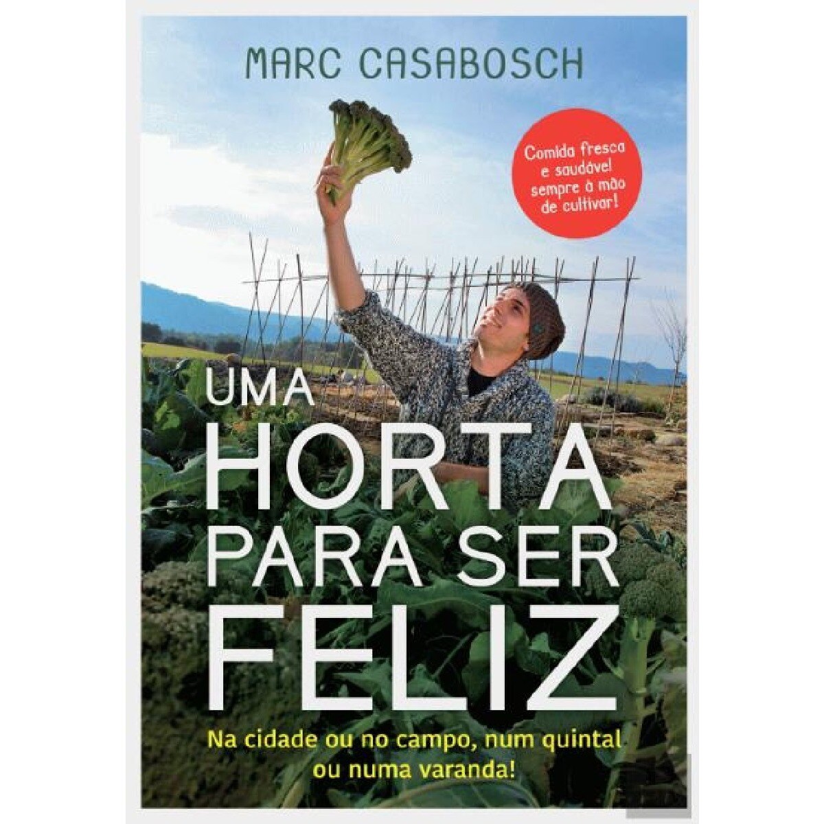 Uma Horta para Ser Feliz 1