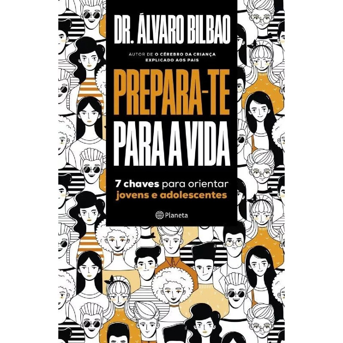 Prepara-te para a Vida - 7 Chaves para Orientar Jovens e Adolescentes 1