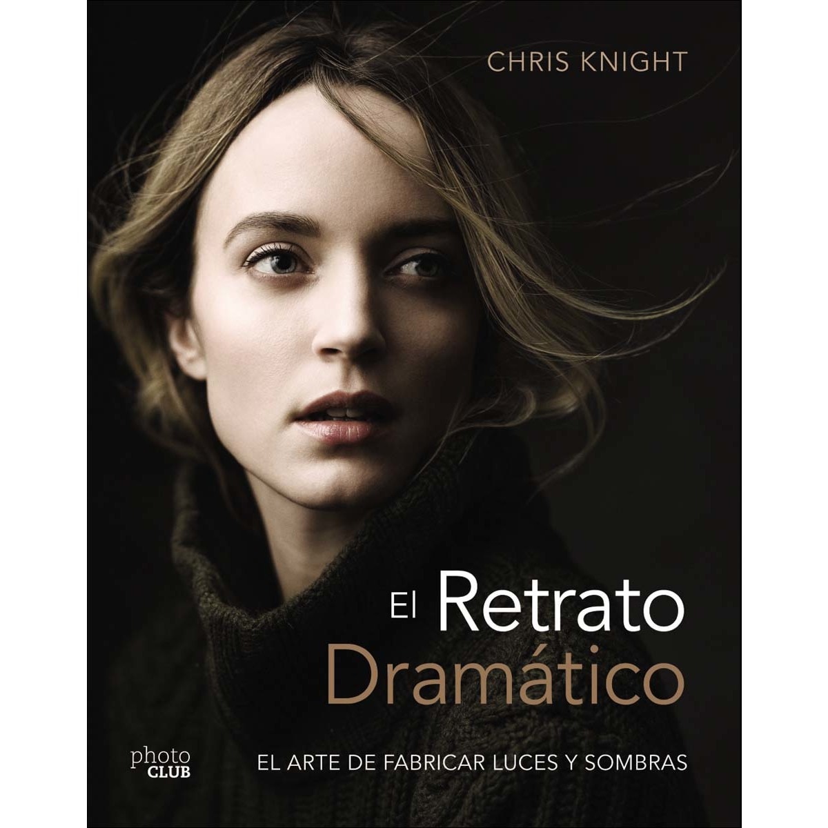 El retrato dramático: El arte de crear luces y sombras (Capa mole com abas) 1