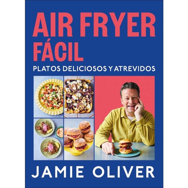 Imagen 0 de Air fryer fácil. Platos deliciosos y atrevidos  (Tapa dura)