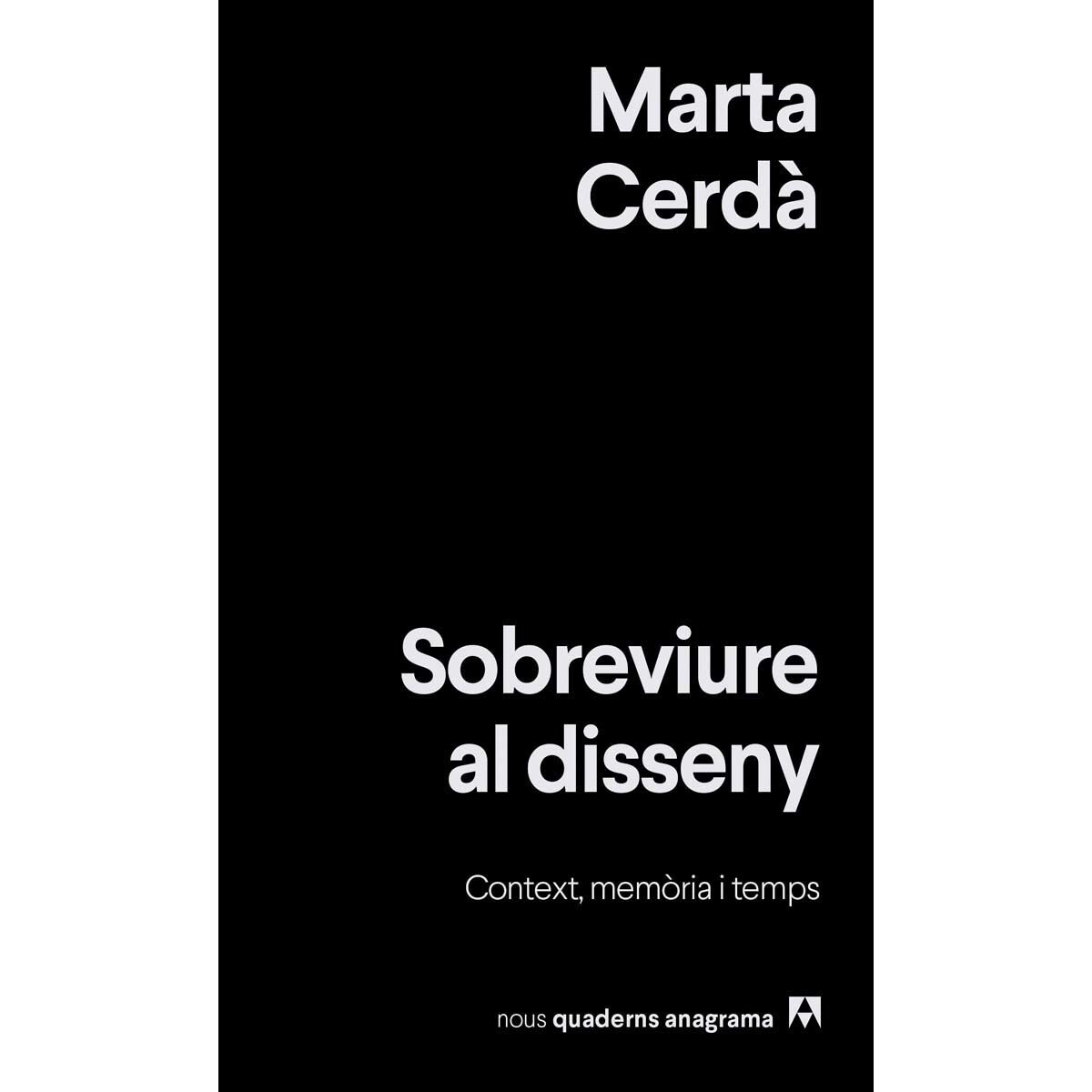 Sobreviure al disseny: Context, memòria i temps (Capa mole) 1