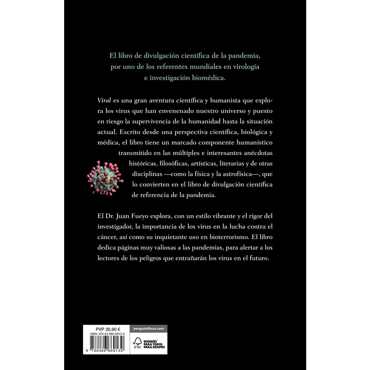 Viral: La historia de la eterna lucha de la humanidad contra los virus(Tapa dura) 2