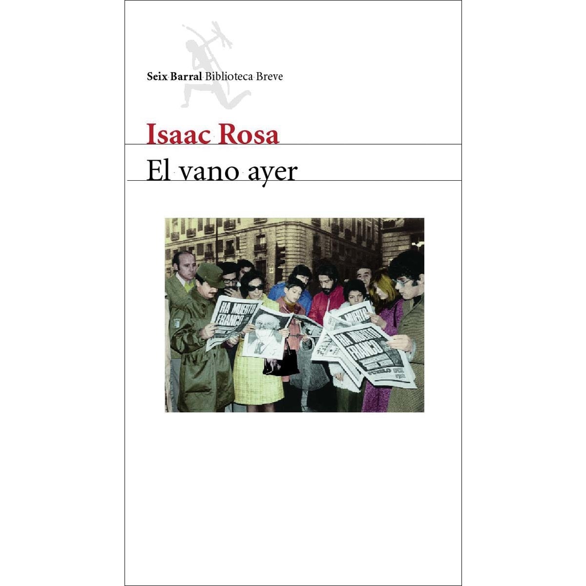Imagen 0 de El vano ayer (Tapa blanda)