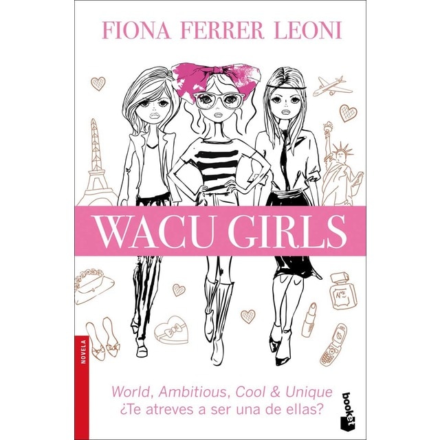 Imagen 0 de WACU girls: World, ambitious, cool & unique. ¿Te atreves a ser una de ellas?