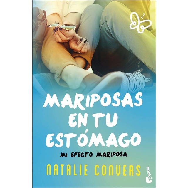 Imagen 0 de Mariposas en tu estómago: mi efecto mariposa (Bolsillo) (Tapa blanda)
