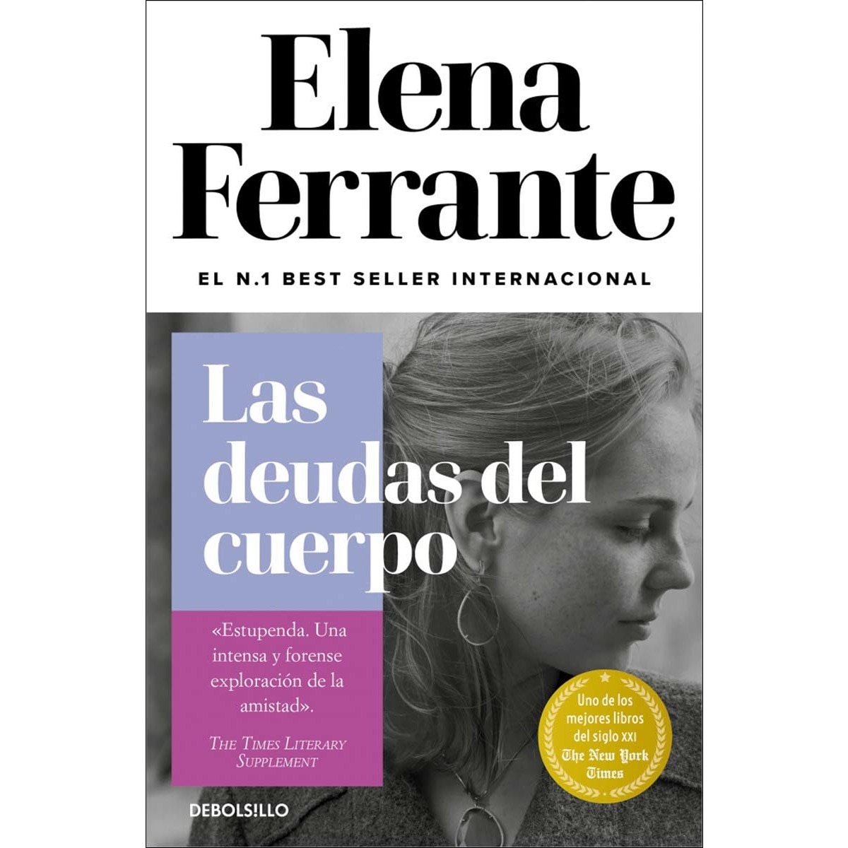 Imagen 0 de Las deudas del cuerpo (Dos amigas 3)  (Tapa blanda)
