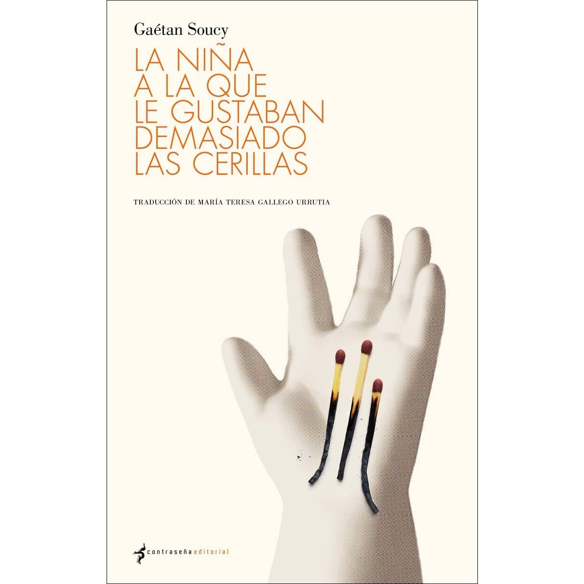 Imagem 0 de La niña a la que le gustaban demasiado las cerillas (Capa mole)