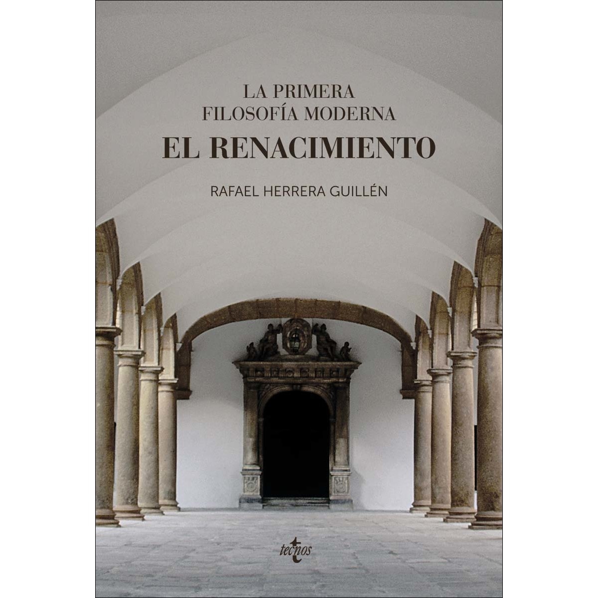 La primera filosofía moderna: el Renacimiento (Capa mole com abas) 1