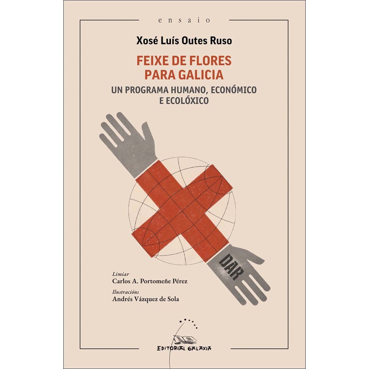 Feixe de flores para Galicia: Un programa humano, económico e ecolóxico (Capa mole com abas) 1