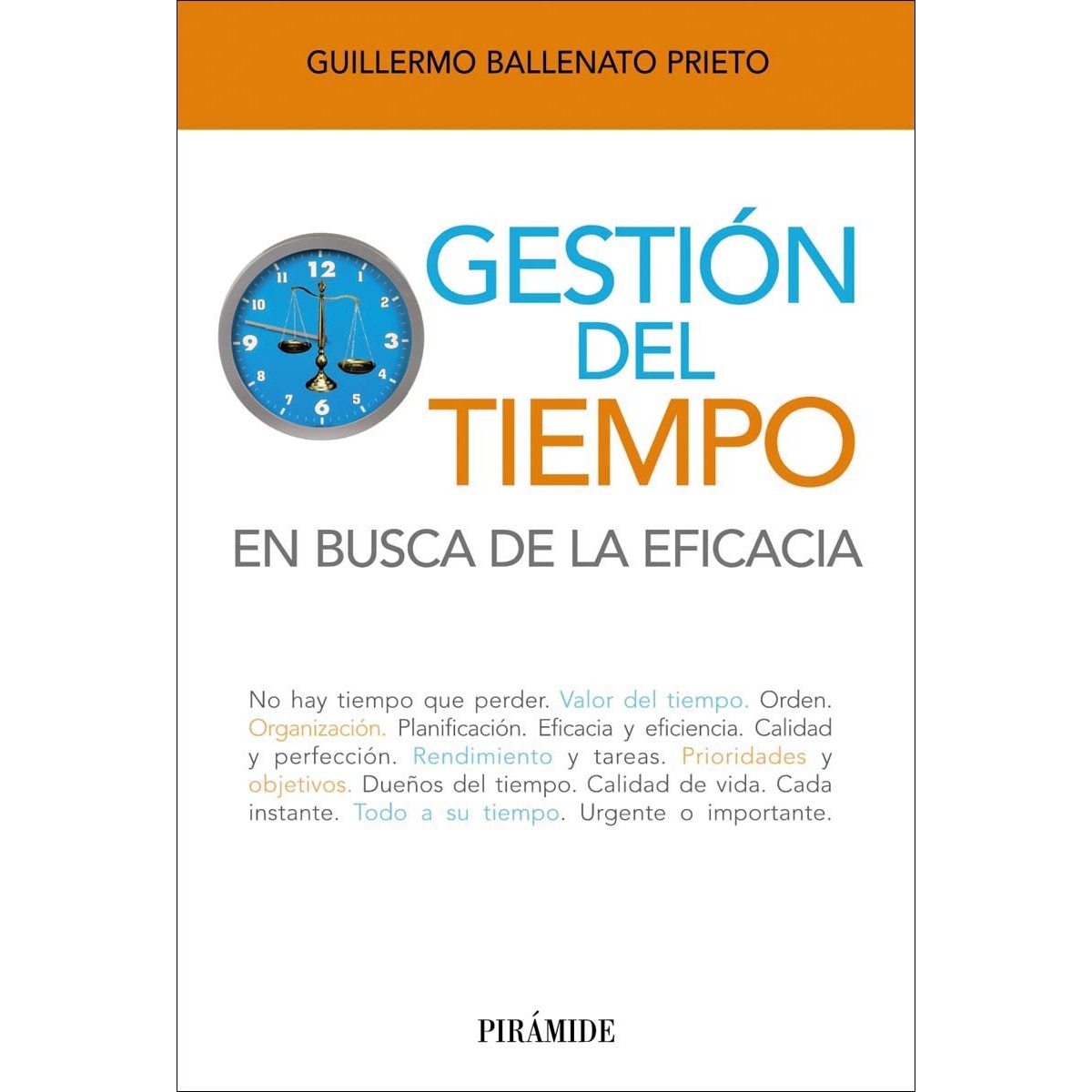Gestión del tiempo: En busca de la eficacia (Capa mole com abas) 1