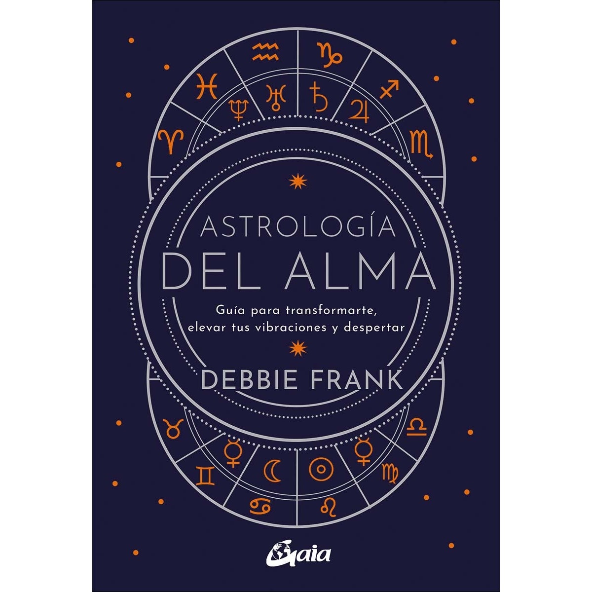 Imagem 0 de Astrología del alma: Guía para transformarte, elevar tus vibraciones y despertar (Capa mole com abas)