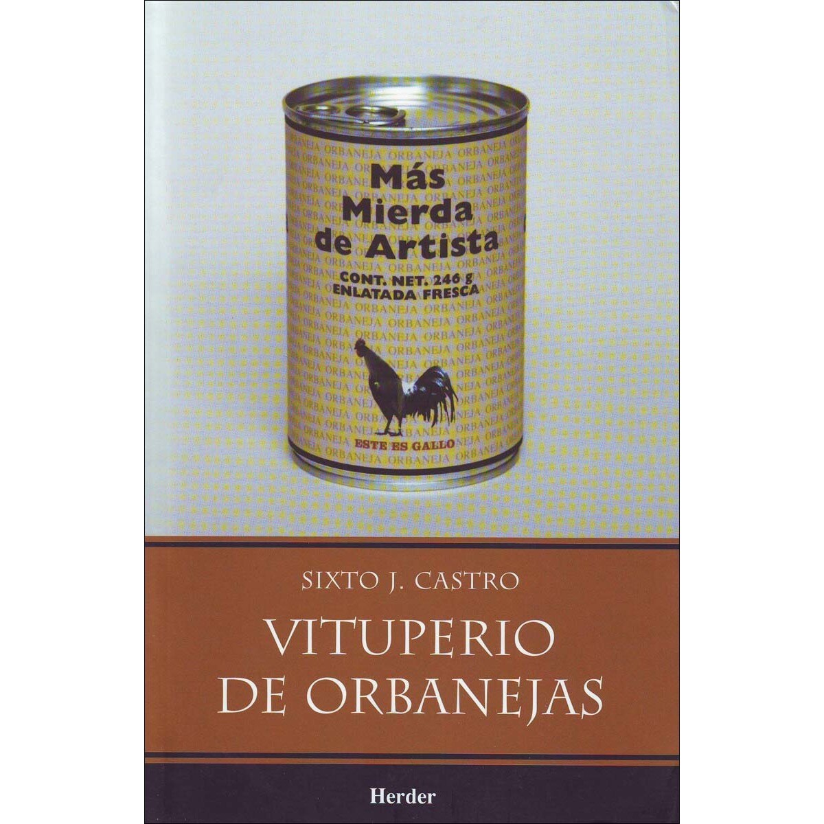 Vituperio de Orbanejas (Capa mole com abas) 1