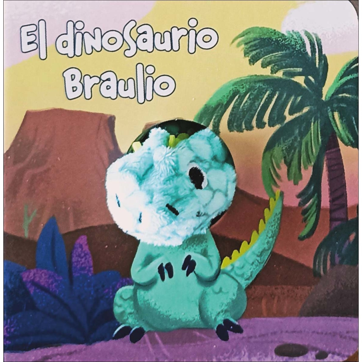 El dinosaurio Braulio (Capa dura) 1