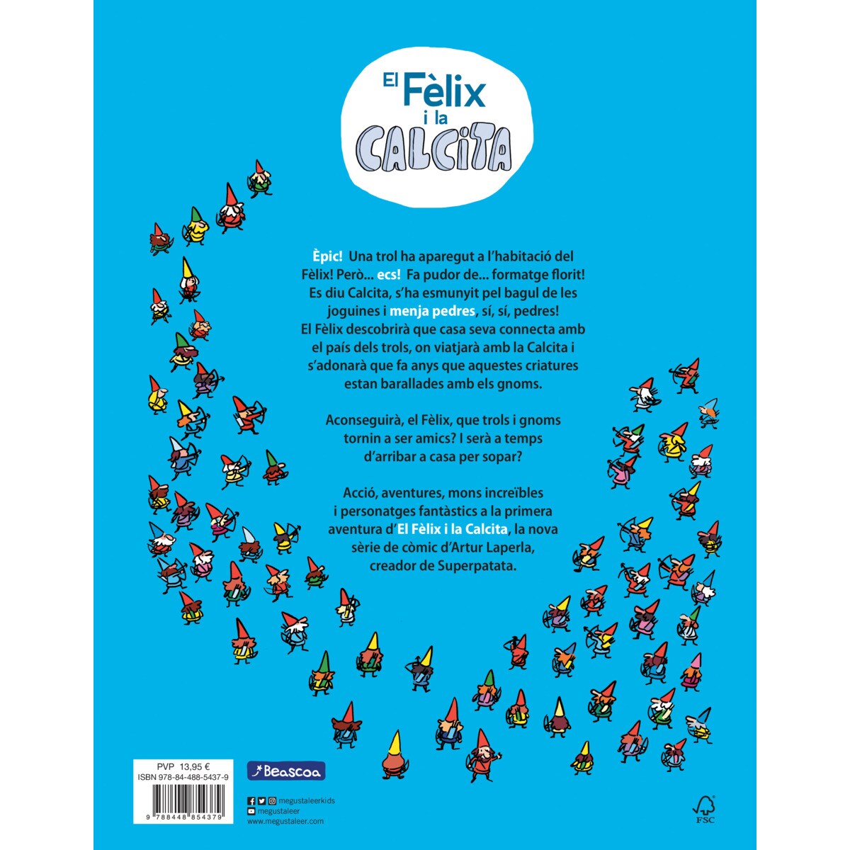 El Fèlix i la Calcita (El Fèlix i la Calcita 1): El meu primer còmic (Capa dura) 2