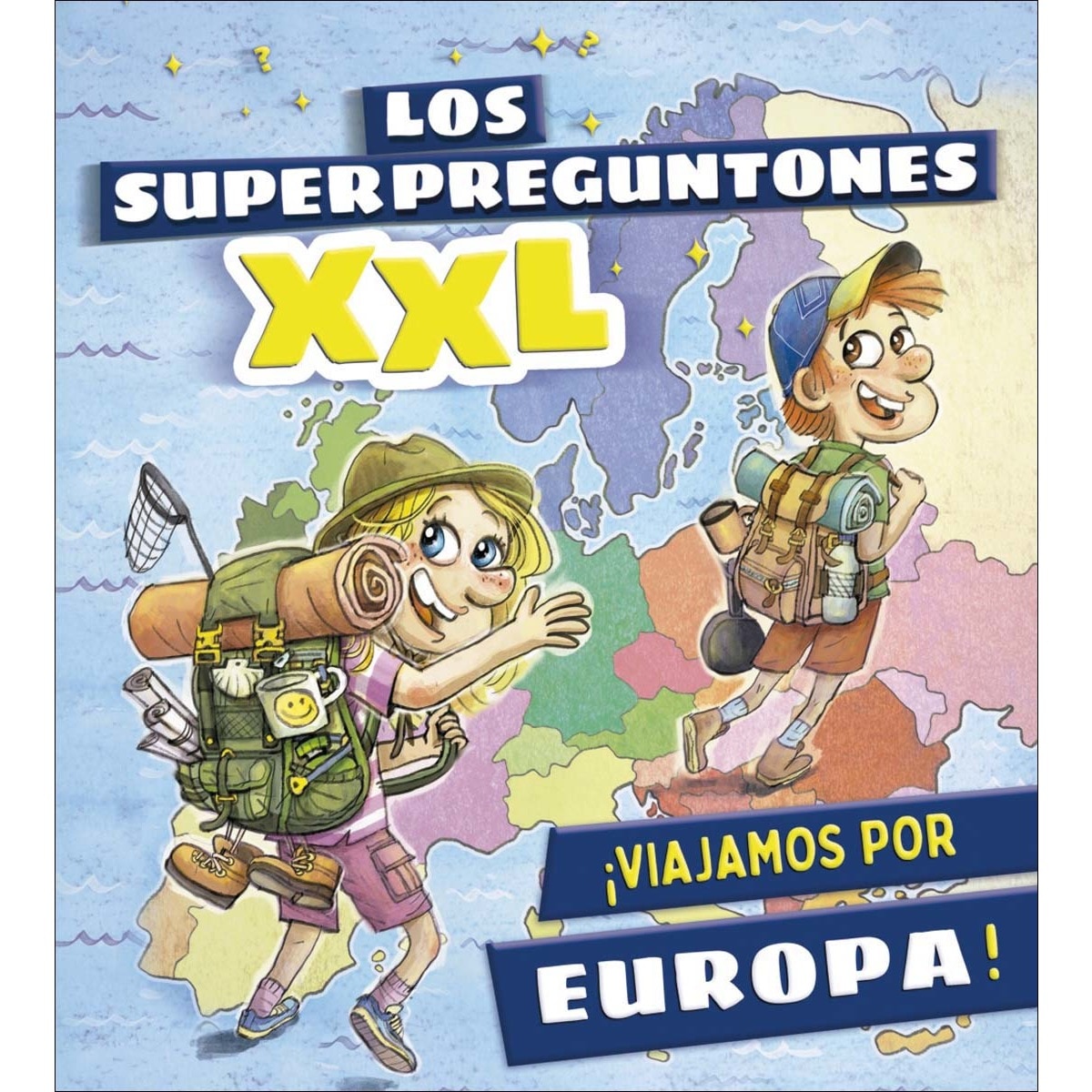Los superpreguntones XXL. ¡Viajamos por Europa! (Capa dura) 1