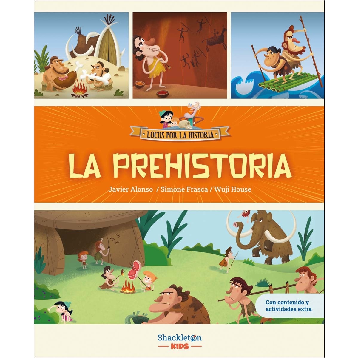 Imagen 0 de La prehistoria: Libro infantil con juegos y actividades extra | Únete a Carmen, Marco y el abuelo, y descubre la historia explicada como (Tapa dura)