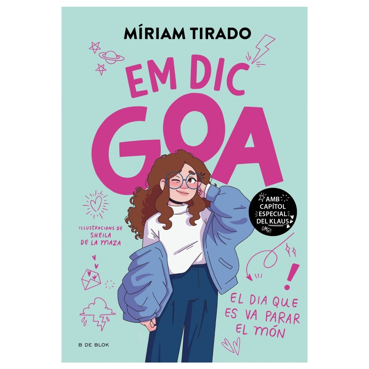 Em dic Goa 1 - Em dic Goa (edició especial limitada): El dia que es va parar el món (Capa dura) 15
