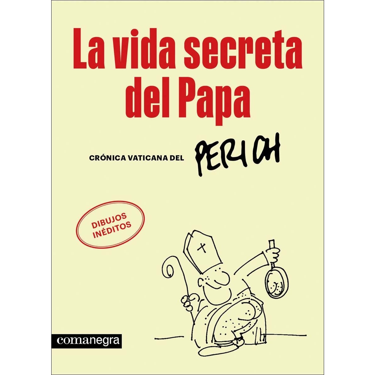 Imagem 0 de La vida secreta del Papa: Crónica vaticana del Perich (Capa mole)